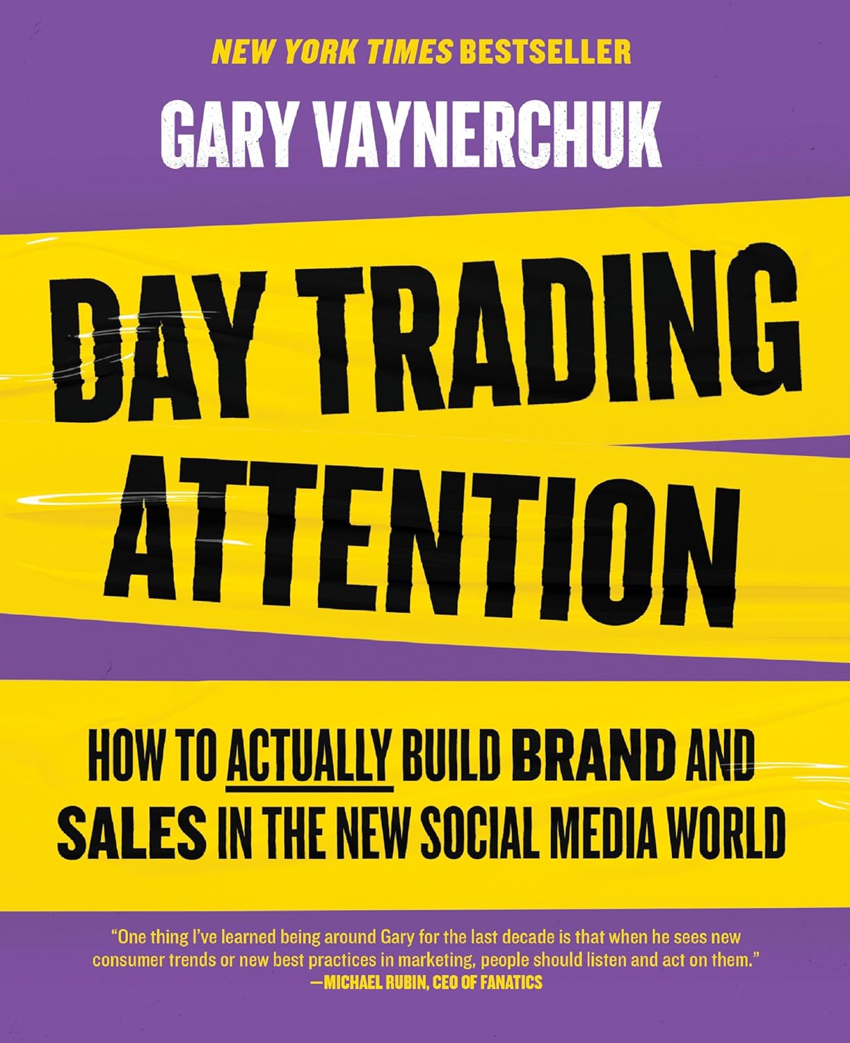 Day Trading Attention by Gary Vaynerchuk book notes